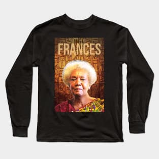 Women of Black History | Black Psychologist Dr Frances Cress Welsing Long Sleeve T-Shirt